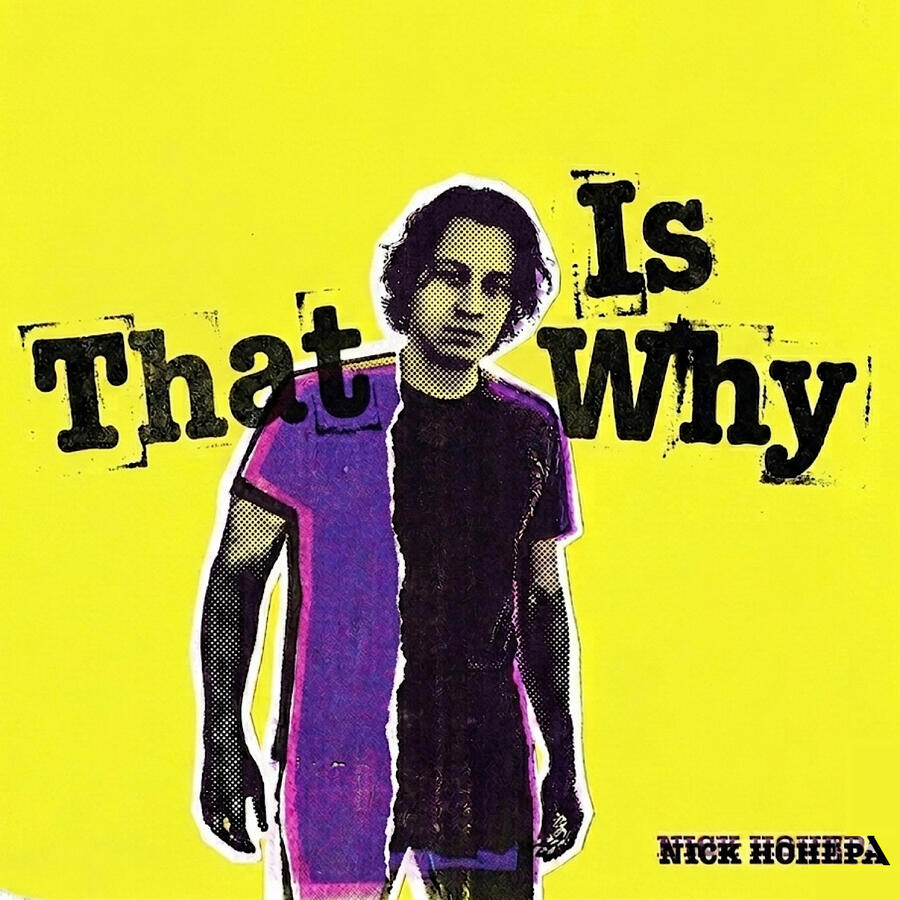 That Is why - Nick Hohepa