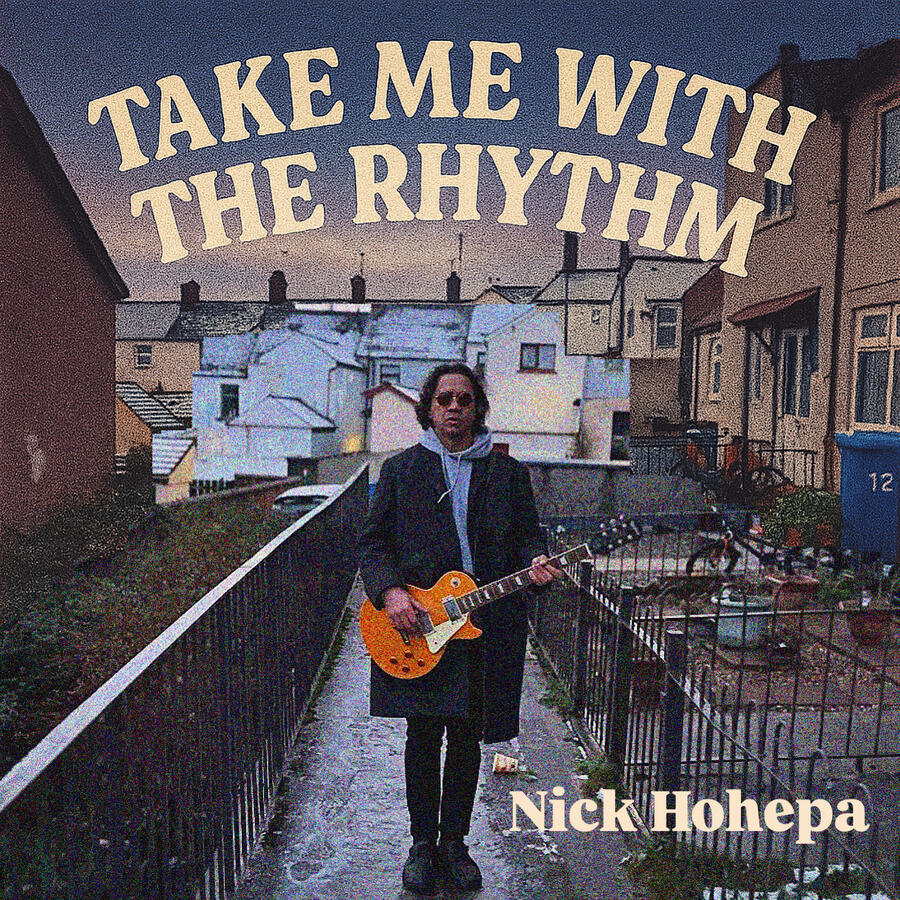 Take Me With The Rythym - Nick Hohepa